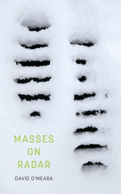 Masses on Radar by O'Meara, David