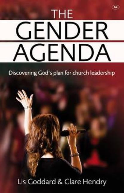 The Gender Agenda by Goddard, Elisabeth