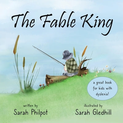 The Fable King by Philpot, Sarah
