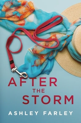 After the Storm by Farley, Ashley