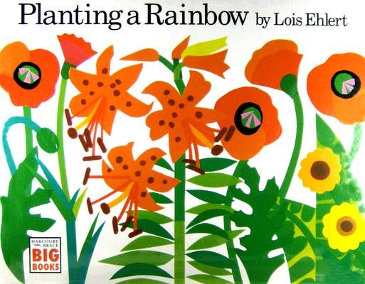 Planting a Rainbow by Ehlert, Lois