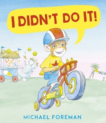 I Didn't Do It! by Foreman, Michael
