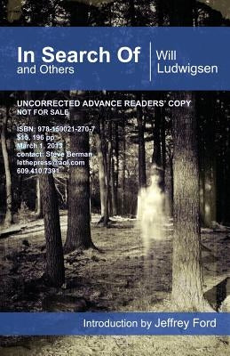 In Search of and Others by Ludwigsen, Will