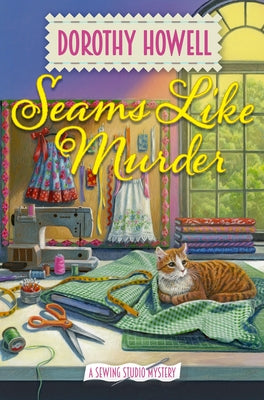 Seams Like Murder by Howell, Dorothy