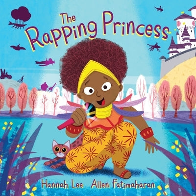 The Rapping Princess by Lee, Hannah