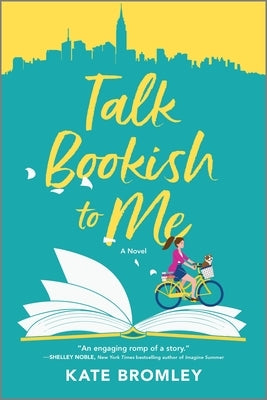Talk Bookish to Me by Bromley, Kate
