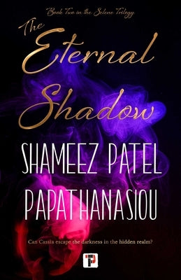 The Eternal Shadow by Patel Papathanasiou, Shameez