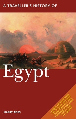 A Traveller's History of Egypt by Ad&#232;s, Harry