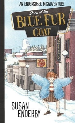 Story of the Blue Fur Coat by Enderby, Susan