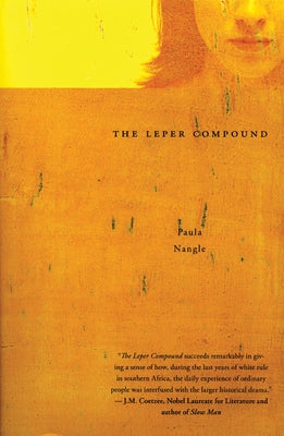The Leper Compound by Nangle, Paula