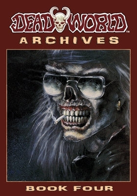 Deadworld Archives - Book Four by Reed, Gary