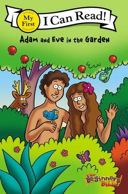 The Beginner's Bible Adam and Eve in the Garden by Pulley, Kelly