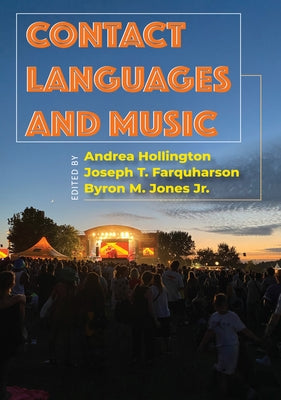 Contact Languages and Music by Hollington, Andrea