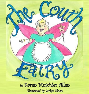 The Couth Fairy by Allen, Karen Mutchler