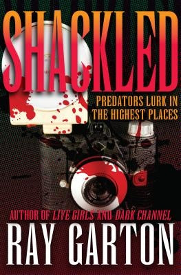 Shackled by Garton, Ray