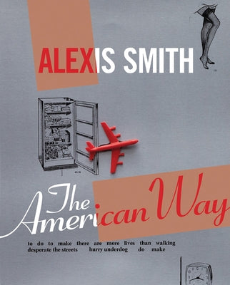 Alexis Smith: The American Way by Graham, Anthony