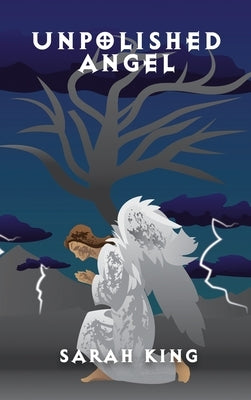 Unpolished Angel by King, Sarah