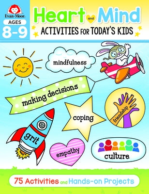 Heart and Mind Activities for Today's Kids, Ages 8-9 by Educational Publishers, Evan-Moor