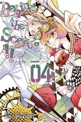 Behind the Scenes!!, Vol. 4, Volume 4 by Hatori, Bisco
