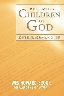 Becoming Children of God by Howard-Brook, Wes