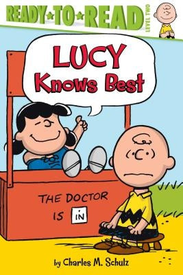 Lucy Knows Best by Schulz, Charles M.