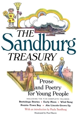 The Sandburg Treasury: Prose and Poetry for Young People by Sandburg, Carl