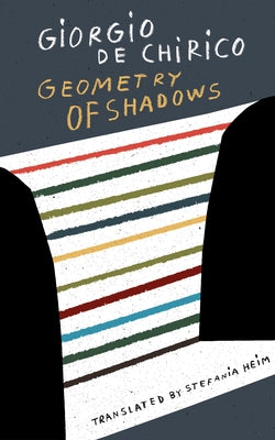 Geometry of Shadows by de Chirico, Giorgio