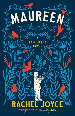 Maureen: A Harold Fry Novel by Joyce, Rachel