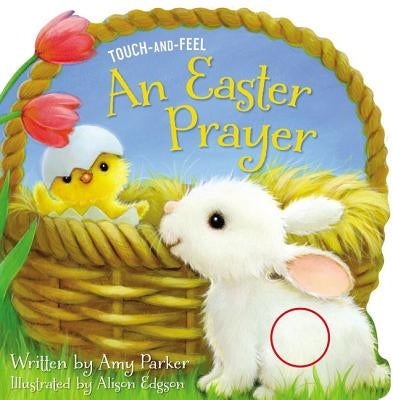 An Easter Prayer by Parker, Amy