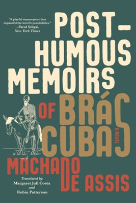 Posthumous Memoirs of Brás Cubas by de Assis, Joaquim Maria Machado