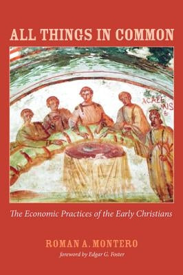 All Things in Common by Montero, Roman A.
