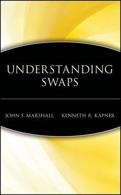 Understanding Swaps by Marshall, John F.