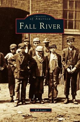 Fall River by Lewis, Rob