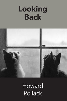 Looking Back: A Memoir by Pollack, Howard