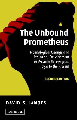 The Unbound Prometheus by Landes, David