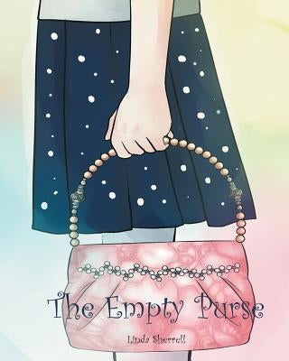 The Empty Purse by Sherrell, Linda