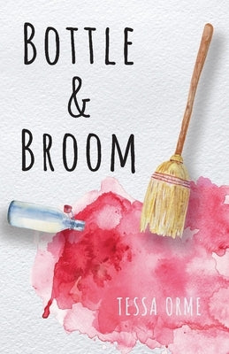 Bottle & Broom by Orme, Tessa