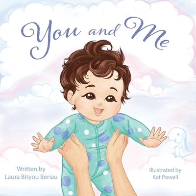 You and Me by Beriau, Laura Bityou