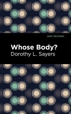 Whose Body? by Sayers, Dorothy L.