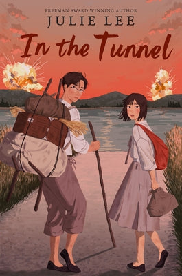 In the Tunnel by Lee, Julie