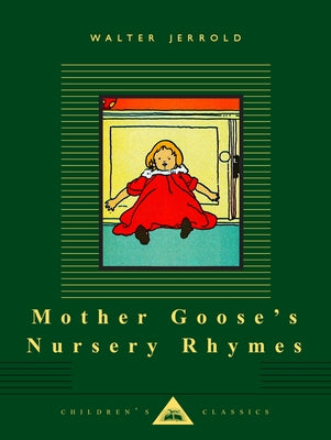 Mother Goose's Nursery Rhymes: Illustrated by Charles Robinson by Jerrold, Walter