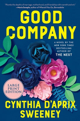Good Company by Sweeney, Cynthia D'Aprix