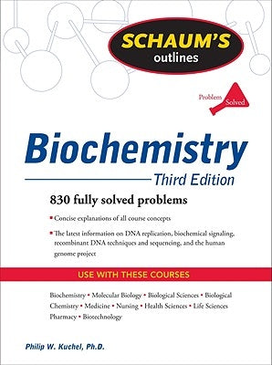 Schaum's Outline of Biochemistry by Kuchel, Philip W.