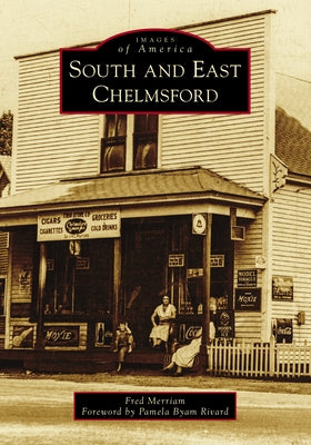 South and East Chelmsford by Merriam, Fred