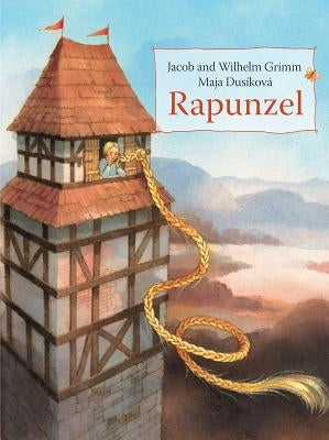 Rapunzel by Grimm, Jacob And Wilhelm