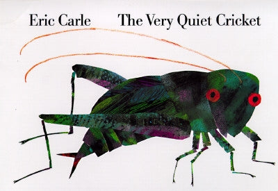 The Very Quiet Cricket Board Book by Carle, Eric