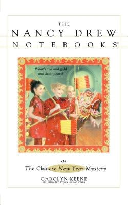 The Chinese New Year Mystery, Volume 39 by Jones, Jan Naimo