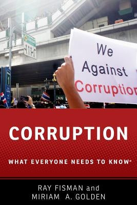 Corruption Wentk P by Fisman, Raymond