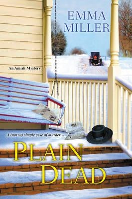 Plain Dead by Miller, Emma