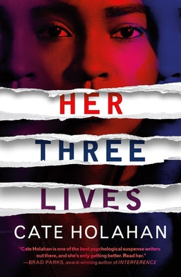 Her Three Lives by Holahan, Cate